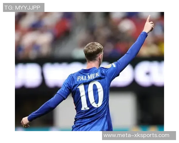 马雷斯卡强调帕尔默在球队中的关键作用如同哈兰德与萨拉赫的重要性