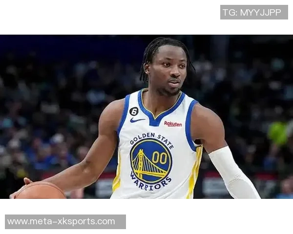 库明加或成交易筹码球迷期待他能继续为勇士贡献力量